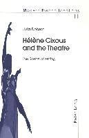 bokomslag Helene Cixous and the Theatre