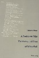 bokomslag A Poetics on Edge: The Poetry and Prose of Sylvia Plath