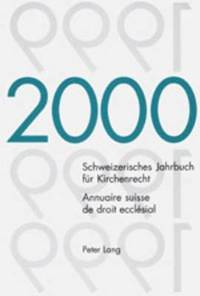 bokomslag Schweizerisches Jahrbuch Fuer Kirchenrecht. Band 5 (2000)- Annuaire Suisse de Droit Ecclesial. Volume 5 (2000)