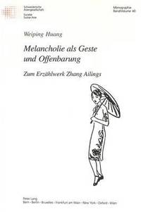 bokomslag Melancholie ALS Geste Und Offenbarung