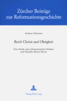 bokomslag Reich Christi Und Obrigkeit