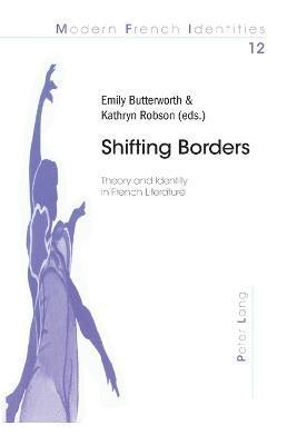 Emily Butterworth, Kathryn Robson - Shifting Borders, Häftad