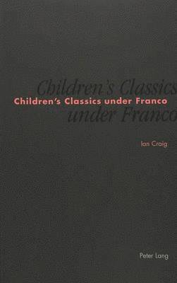 bokomslag Children's Classics under Franco