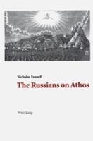 bokomslag The Russians on Athos