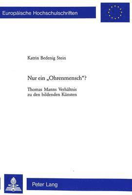 Katrin Bedenig Stein - Nur Ein «Ohrenmensch»?, Häftad