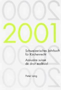 bokomslag Schweizerisches Jahrbuch Fuer Kirchenrecht. Band 6 (2001)- Annuaire Suisse de Droit Ecclesial. Volume 6 (2001)