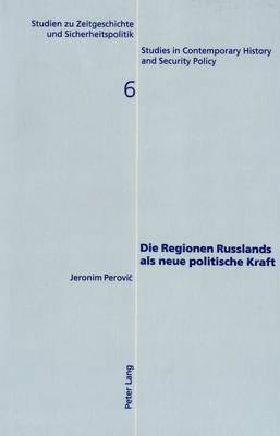 Die Regionen Russlands ALS Neue Politische Kraft