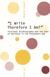 bokomslag 'I Write Therefore I am?'