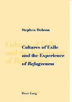 bokomslag Cultures of Exile and the Experience of Refugeeness