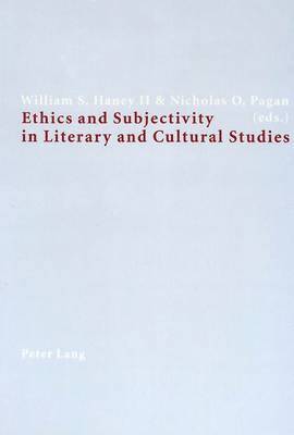 William S. Haney, Nicholas O. Pagan, William S. Haney II - Ethics and Subjectivity in Literary and Cultural Studies, Häftad