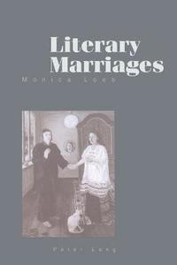 bokomslag Literary Marriages