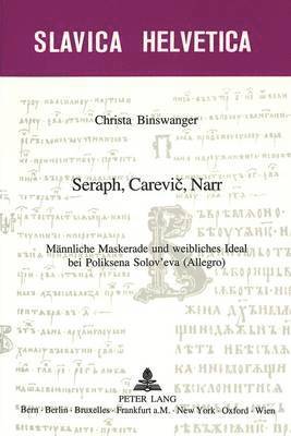 Seraph, Carevi&#269;, Narr 1