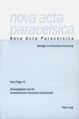 Urs Leo Gantenbein, Pia Holenstein Weidmann - Nova ACTA Paracelsica, Häftad