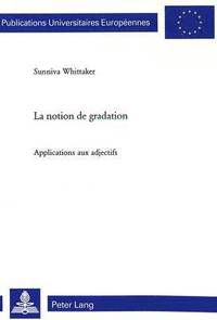 bokomslag La Notion de Gradation