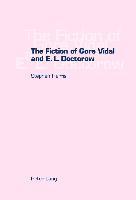 bokomslag The Fiction of Gore Vidal and E.L. Doctorow