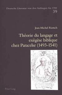 bokomslag Thorie Du Langage Et Exgse Biblique Chez Paracelse (1493-1541)