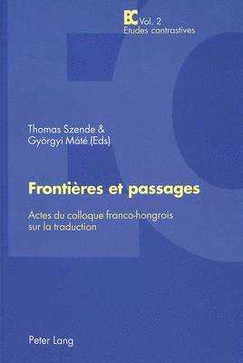 bokomslag Frontieres Et Passages