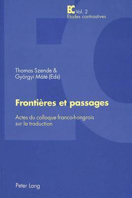 bokomslag Frontires Et Passages