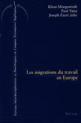Les Migrations Du Travail En Europe 1