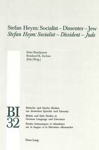 bokomslag Stefan Heym: Socialist - Dissenter - Jew Stefan Heym: Sozialist - Dissident - Jude