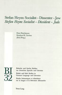 bokomslag Stefan Heym: Socialist - Dissenter - Jew Stefan Heym: Sozialist - Dissident - Jude