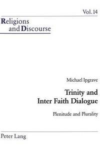 bokomslag Trinity and Inter Faith Dialogue