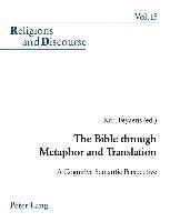 bokomslag The Bible Through Metaphor and Translation