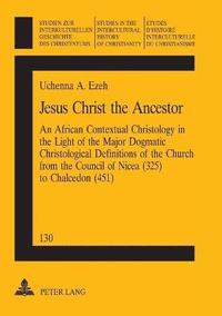 bokomslag Jesus Christ the Ancestor