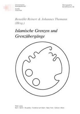 bokomslag Islamische Grenzen Und Grenzuebergaenge