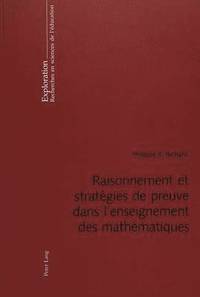 bokomslag Raisonnement Et Stratgies de Preuve Dans l'Enseignement Des Mathmatiques