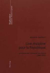 bokomslag Une Discipline Pour La Rpublique