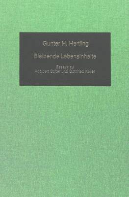 Gunter H Hertling, Gunter H. Hertling, Katharina Mommsen - Bleibende Lebensinhalte, Inbunden