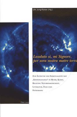 bokomslag Laudato Si, Mi Signore, Per Sora Nostra Matre Terra