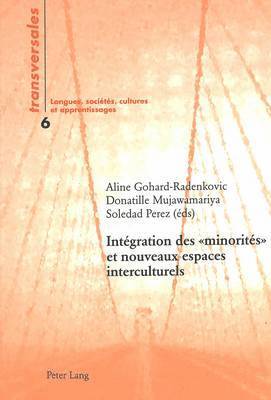 bokomslag Intgration Des  Minorits  Et Nouveaux Espaces Interculturels&#255;