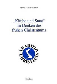 bokomslag 'Kirche Und Staat' Im Denken Des Fruehen Christentums