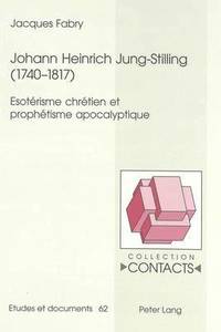 bokomslag Johann Heinrich Jung-Stilling (1740-1817)