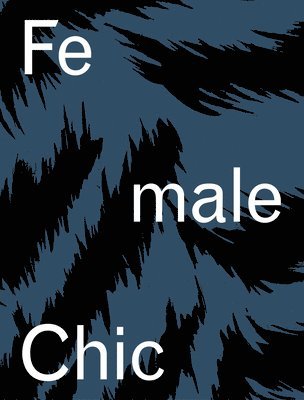 Previously Announced: Female Chic 1