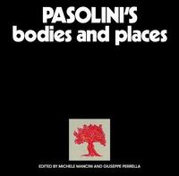 bokomslag Pasolini's Bodies and Places