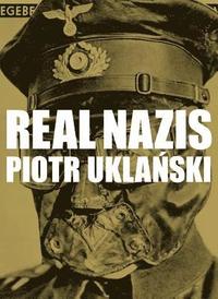 bokomslag Real Nazis