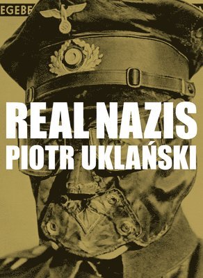 bokomslag Real Nazis