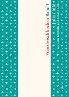 Julia Child - Französisch kochen, Inbunden