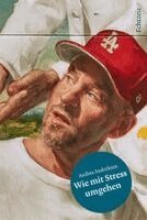 Andres Andrekson - Wie mit Stress umgehen, Inbunden