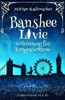 bokomslag Banshee Livie 02: Weltrettung für Fortgeschrittene