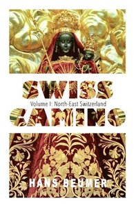 bokomslag SWISS CAMINO - Volume I