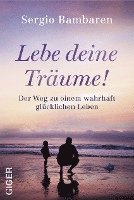 bokomslag Lebe deine Träume!