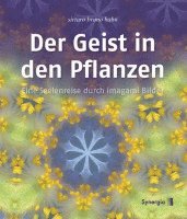 Der Geist in den Pflanzen 1