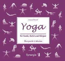 Yoga für Seele, Geist und Körper 1