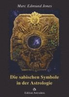 bokomslag Die sabischen Symbole in der Astrologie