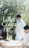 bokomslag Lillys Courage