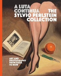 bokomslag A Luta Continua: The Sylvio Perlstein Collection